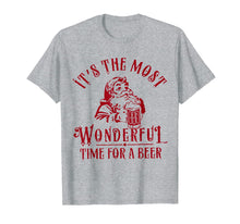 Load image into Gallery viewer, Funny shirts V-neck Tank top Hoodie sweatshirt usa uk au ca gifts for Santa Claus It's The Most Wonderful Time For A Beer Gift T-Shirt 230509
