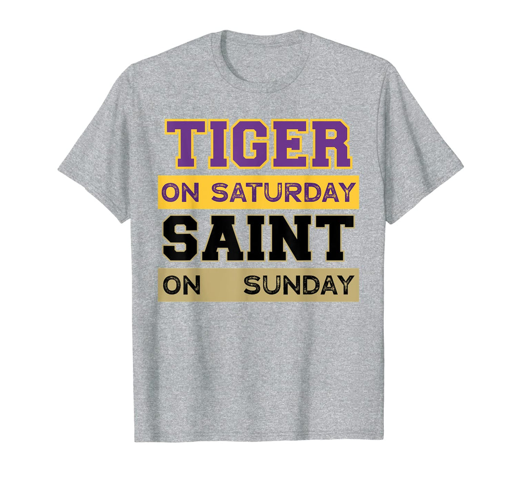Tiger On Saturday Saint On Sunday Louisiana Football Tshirt
