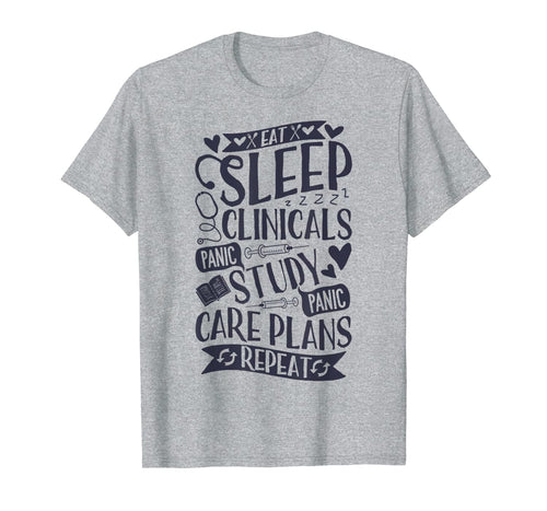 Clinicals T Shirt Nurse Funny RN Nursing School Women Gifts 357154