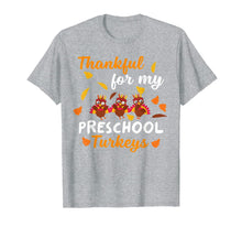 Load image into Gallery viewer, Thankful Turkeys Preschool Teacher Shirts Thanksgiving Gift T-Shirt
