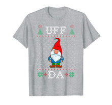 Load image into Gallery viewer, Uff Da, Swedish Tomte Gnome, God Jul, Ugly Christmas Sweater T-Shirt
