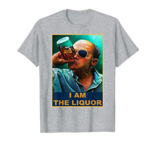 Load image into Gallery viewer, I am the Liquor TShirt81396
