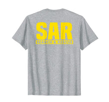 Load image into Gallery viewer, Funny shirts V-neck Tank top Hoodie sweatshirt usa uk au ca gifts for Search &amp; Rescue Crew SAR Emergency Response Team Uniform T-Shirt 1936204
