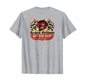 Funny shirts V-neck Tank top Hoodie sweatshirt usa uk au ca gifts for Speed Demon! Retro Hot Rod Shop T-Shirt 1112450