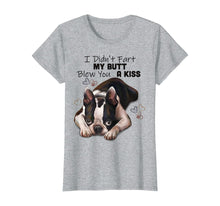 Load image into Gallery viewer, Funny shirts V-neck Tank top Hoodie sweatshirt usa uk au ca gifts for Boston terrier Shirt, I Didn&#39;t Fart My Butt Blew You A Kiss 189771

