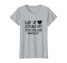 Load image into Gallery viewer, Funny shirts V-neck Tank top Hoodie sweatshirt usa uk au ca gifts for Hair Up Scrubs On Time To Play Cards Nurse Life Rn T-Shirt 1216497
