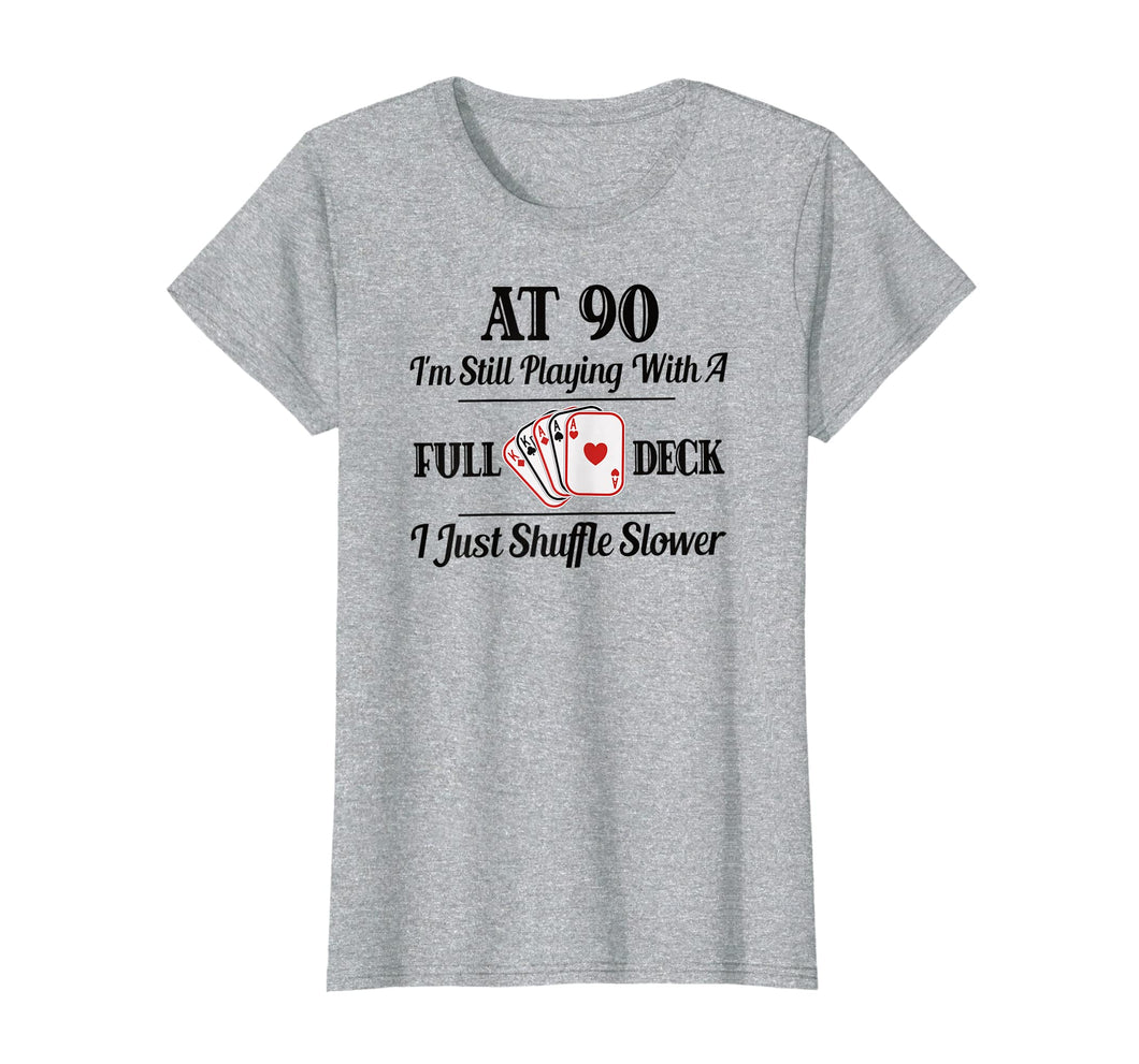 Funny shirts V-neck Tank top Hoodie sweatshirt usa uk au ca gifts for Funny 90th Birthday Gift T Shirt - 90 Year Old Cards Shirt 429557