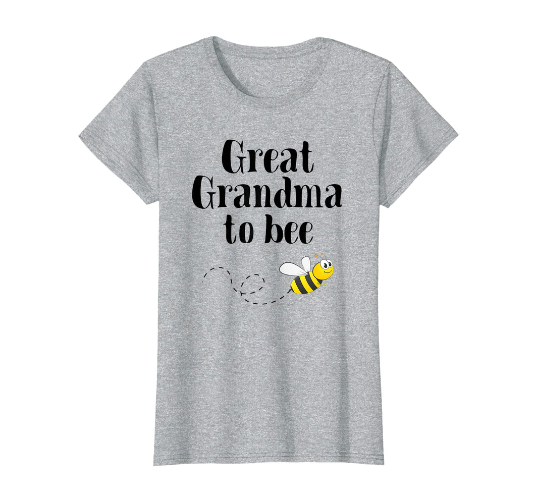 Funny shirts V-neck Tank top Hoodie sweatshirt usa uk au ca gifts for Great Grandma To Bee Shirt Pregnancy Announcement Baby Gift 3815985