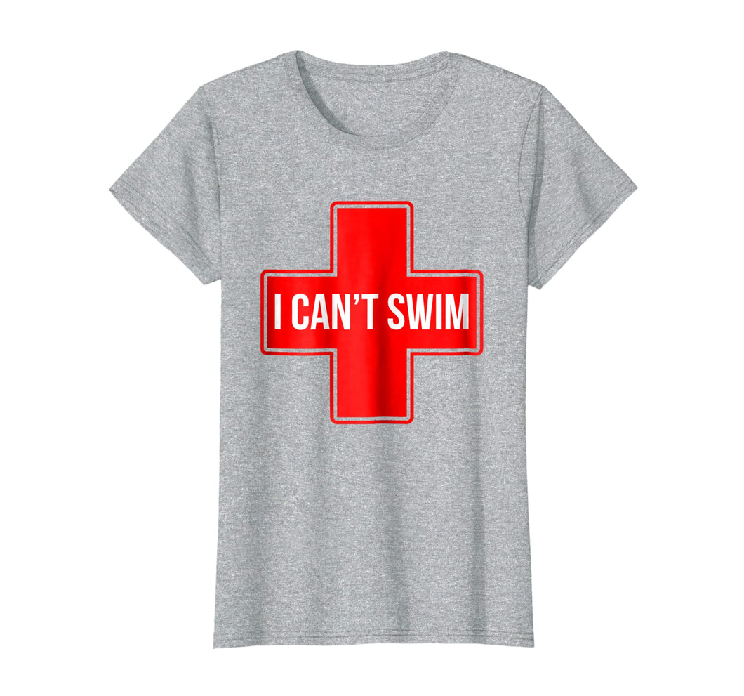 Funny shirts V-neck Tank top Hoodie sweatshirt usa uk au ca gifts for I Can't Swim Tshirt - Lifeguard T-Shirt - Swimming Tee 165880