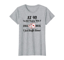 Load image into Gallery viewer, Funny shirts V-neck Tank top Hoodie sweatshirt usa uk au ca gifts for Funny 92nd Birthday Gift T-Shirt - 92 Year Old Cards Shirt 1430651
