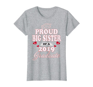 Funny shirts V-neck Tank top Hoodie sweatshirt usa uk au ca gifts for Womens Proud Big Sister Of A Class 2019 Graduate Graduation T-Shirt 134609