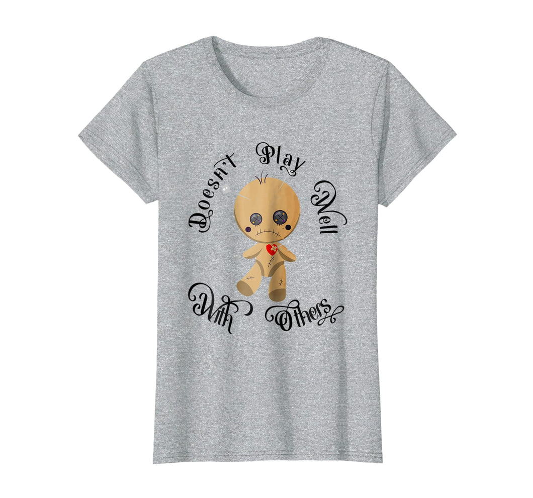 Funny shirts V-neck Tank top Hoodie sweatshirt usa uk au ca gifts for Doesn't Play Well With Others - cute Voodoo Doll t-shirt 1931213
