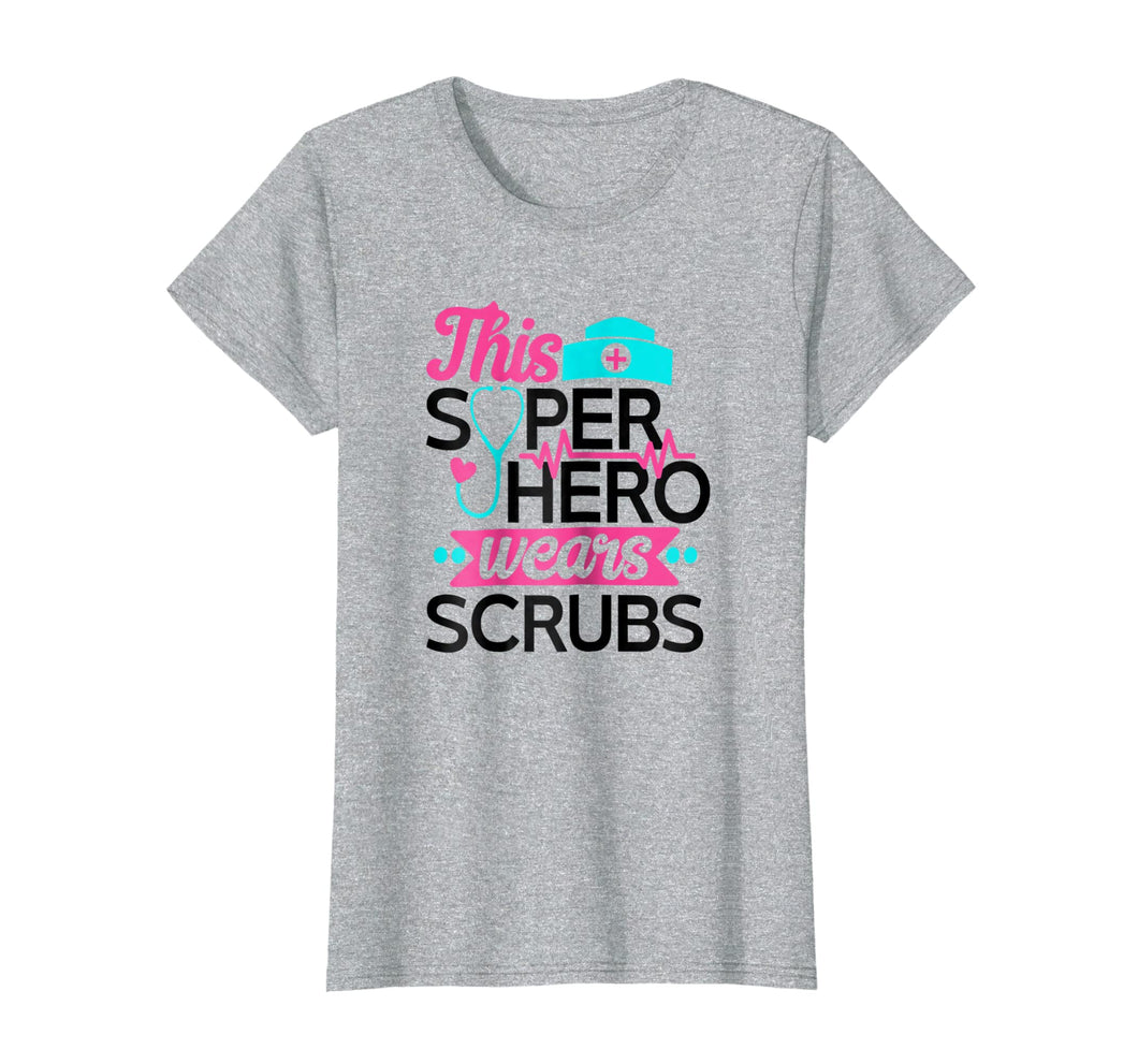 Funny shirts V-neck Tank top Hoodie sweatshirt usa uk au ca gifts for Nurse shirt - this Super Hero wears Scrubs tshirt 1412101