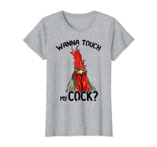 Load image into Gallery viewer, Funny shirts V-neck Tank top Hoodie sweatshirt usa uk au ca gifts for Wanna Touch My Funny Rooster Cock TShirt - Funny Gift 2022259

