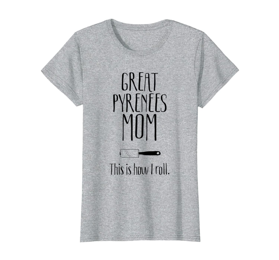 Great Pyrenees Gifts - Great Pyrenees Mom T-Shirt-580315