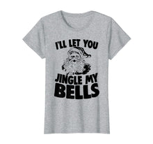 Load image into Gallery viewer, Funny shirts V-neck Tank top Hoodie sweatshirt usa uk au ca gifts for Santa Claus Jingle My Bells Christmas Holiday Joke T-Shirt 1227260
