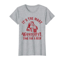 Load image into Gallery viewer, Funny shirts V-neck Tank top Hoodie sweatshirt usa uk au ca gifts for Santa Claus It's The Most Wonderful Time For A Beer Gift T-Shirt 230509
