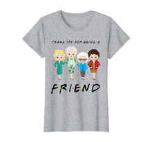 Load image into Gallery viewer, Womens Thank You ForBeing A Golden Friend Girls Christmas T-Shirt135930
